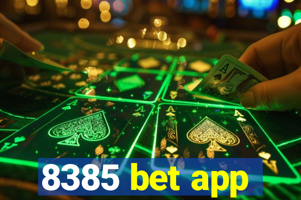 8385 bet app